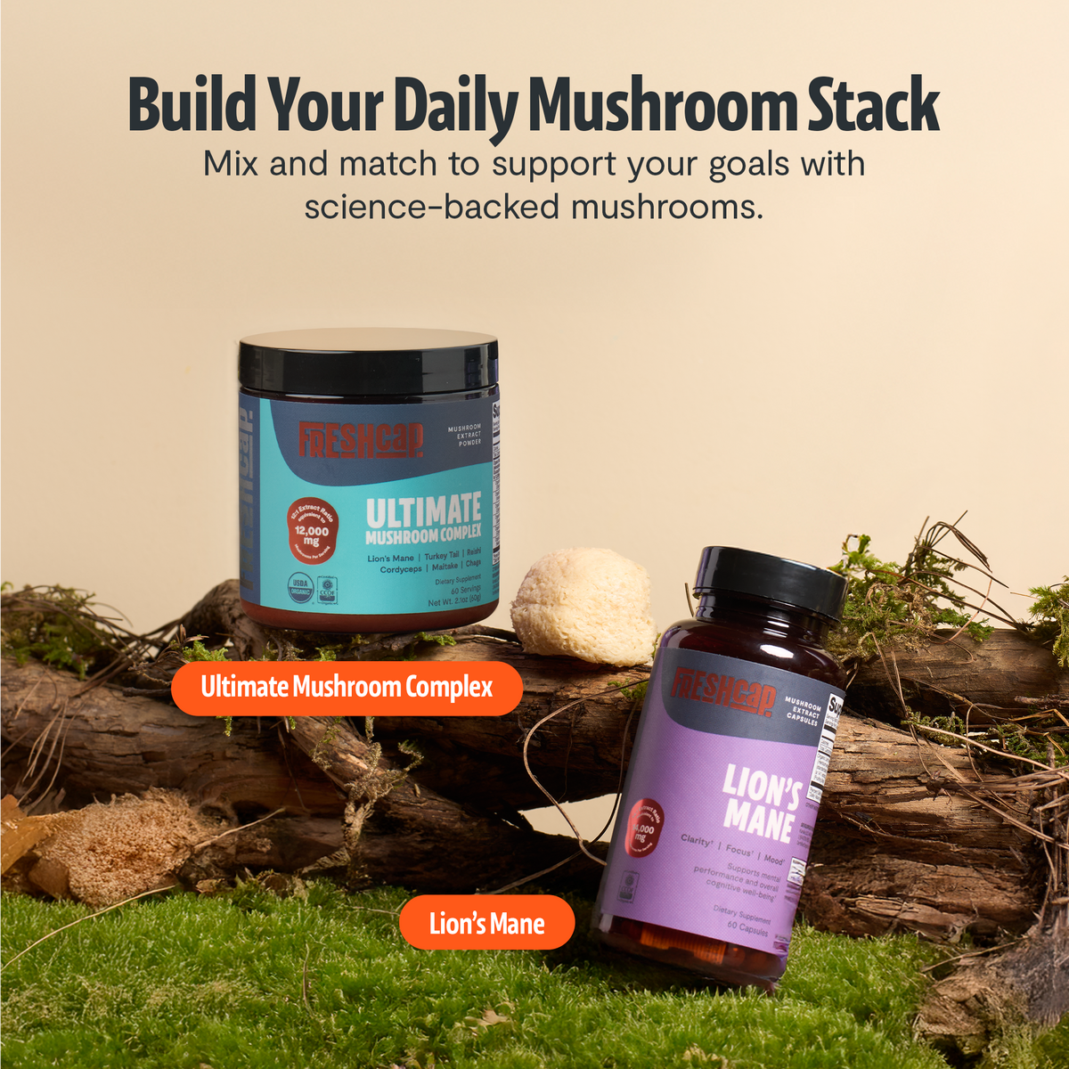 Build your daily mushroom stack: FreshCap Mushrooms Lion's Mane Capsules with Ultimate Mushroom Complex