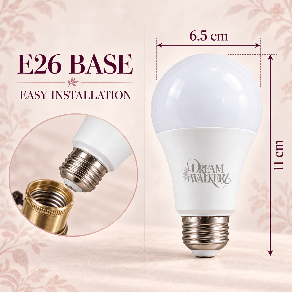 DreamWalkerz SunCycle bulb with E26 base and easy installation callout into a lamp socket