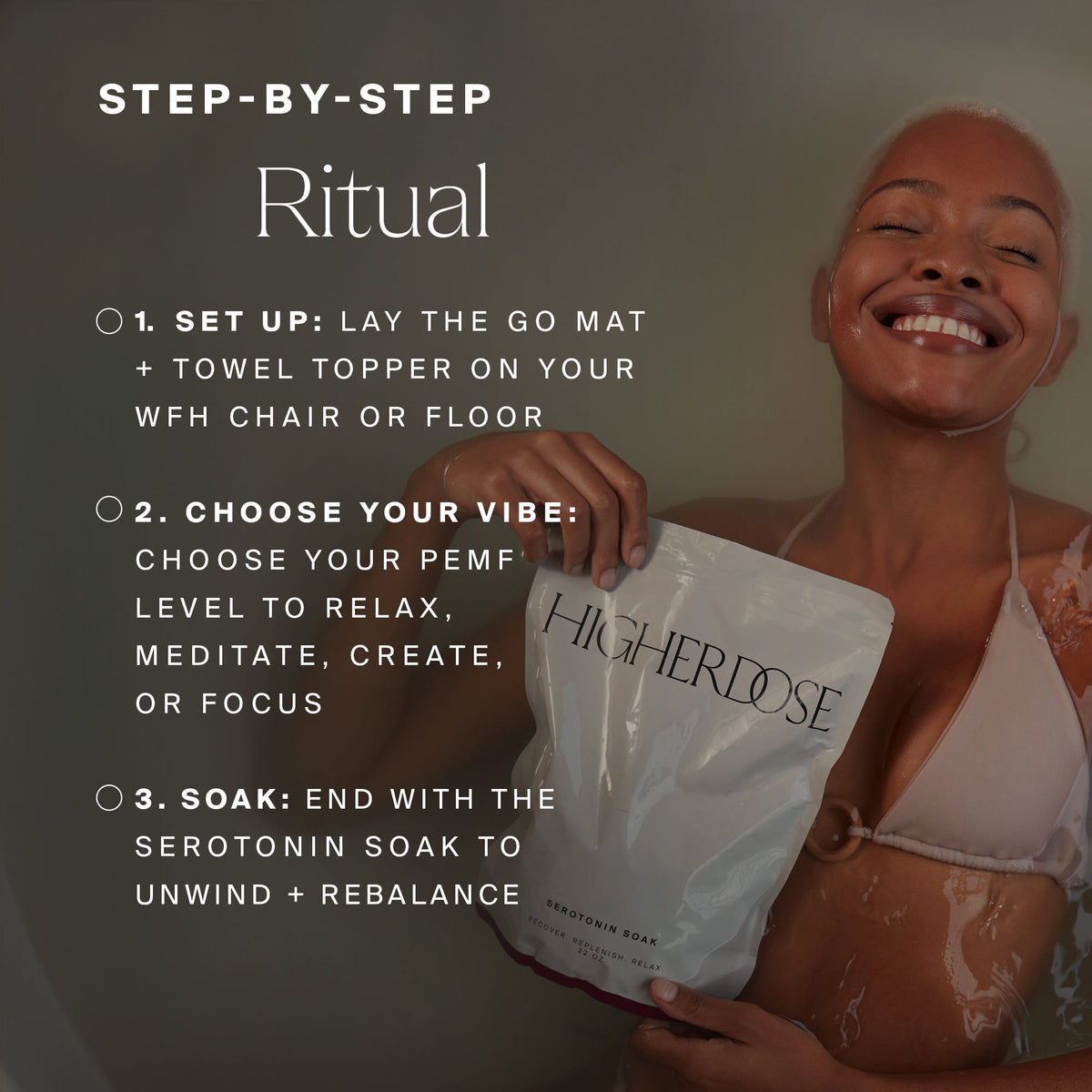 Woman smiling with the HigherDOSE Serotonin Soak bag: ritual of setting up the Go Mat, choosing a PEMF level and soaking