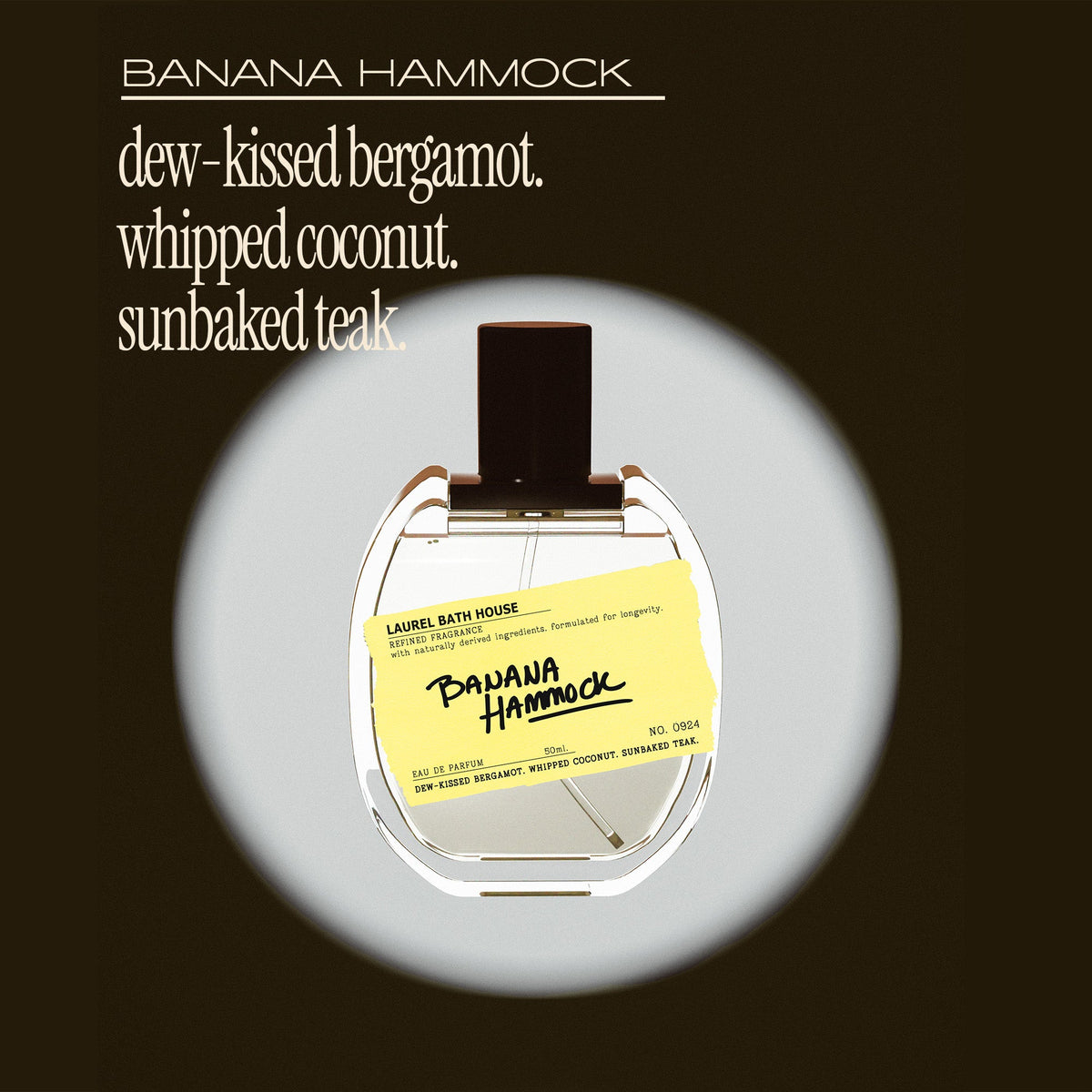 Laurel Bath House Banana Hammock notes graphic: dew-kissed bergamot, whipped coconut and sunbaked teak