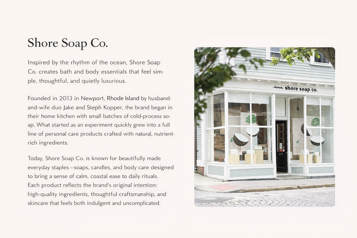 Shore Soap Co. store front with text about the brand's history and mission.