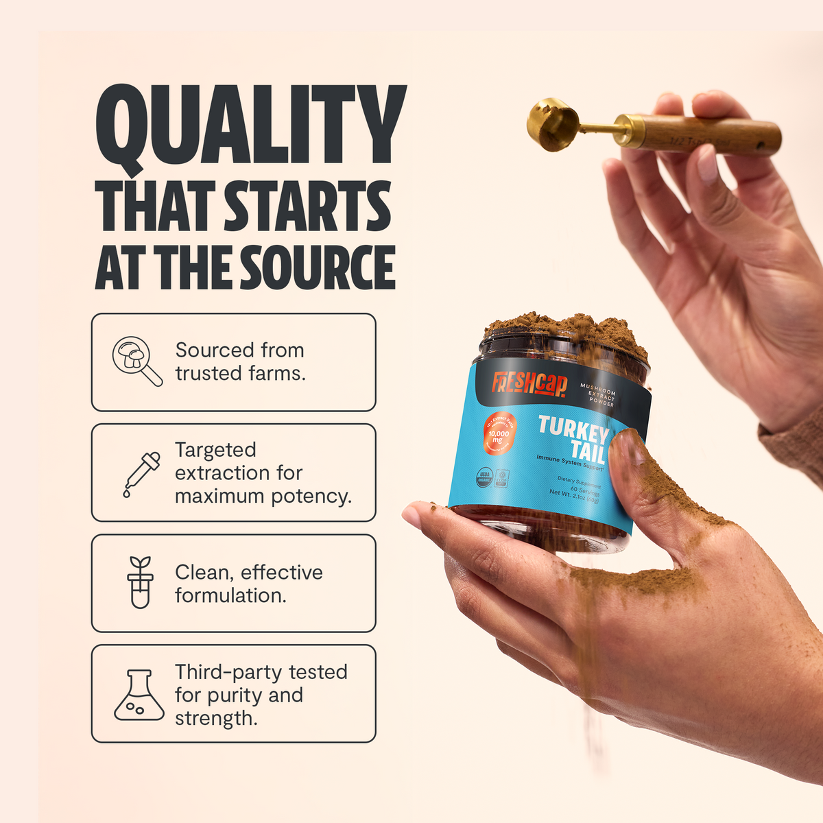 Hand holding a FreshCap Mushrooms Turkey Tail Powder jar and scoop: quality starts at the source, third-party tested
