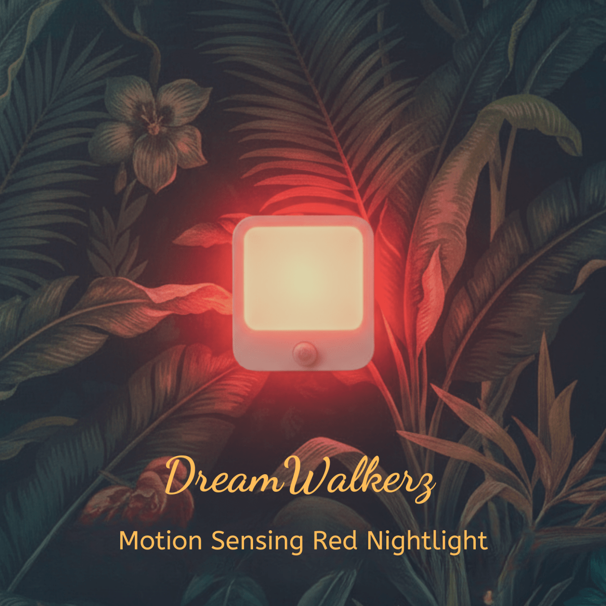 Nightlight - Motion Sensing Red Circadian Friendly DreamWalkerz