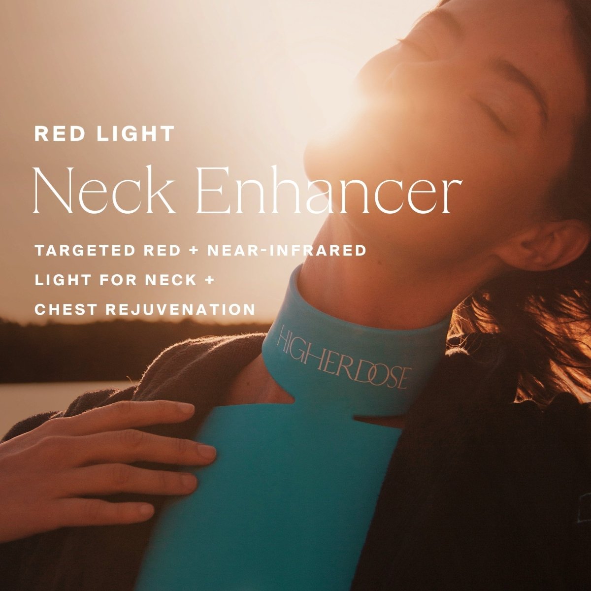 Woman tilting her head back in warm light wearing the HigherDOSE Red Light Neck Enhancer: targeted red light for neck